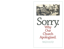 Sorry. Why Our Church Apologized. Maggie Mcleod, Stan Mckay, Bill Phipps & Carolyn Pogue Sorry