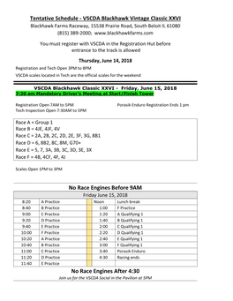 Tentative Schedule - VSCDA Blackhawk Vintage Classic XXVI Blackhawk Farms Raceway, 15538 Prairie Road, South Beloit IL 61080 (815) 389-2000;