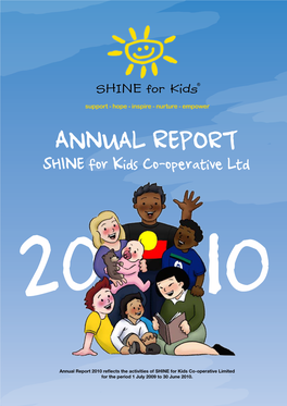 ANNUAL REPORT SHINE for Kids Co-Operative Ltd