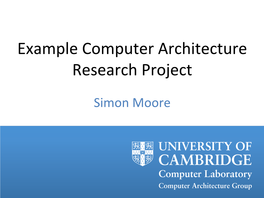 Example Computer Architecture Research Project