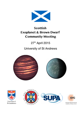 Scottish Exoplanet & Brown Dwarf Community Meeting 27Th April 2015