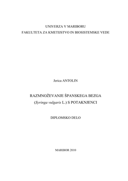 RAZMNOŢEVANJE ŠPANSKEGA BEZGA (Syringa Vulgaris L.) S POTAKNJENCI