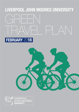 Travel Plan February 2018 Liverpool John Moores University Green Travel Plan