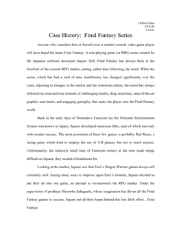 Clifford Chao STS145 3/13/01 Case History: Final Fantasy Series