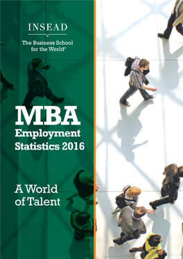 A World of Talent Financial Times #1 Global MBA Programme Contents