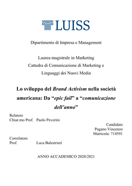 Lo Sviluppo Del Brand Activism Nella Società Americana: Da “Epic Fail” a “Comunicazione Dell’Anno” Relatore Chiar.Mo Prof