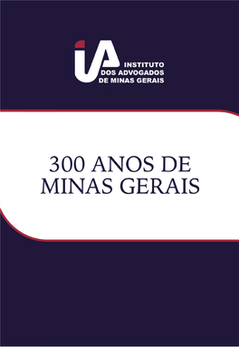 Livro 300 Anos De Minas Gerais
