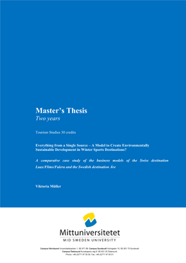 Master's Thesis Submitted to Mid-Sweden University in Partial Fulfillment of the Requirements for the Degree of Master in Tourism February 2014