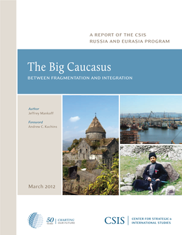 The Big Caucasus Between Fragmentation and Integration