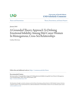 A Grounded Theory Approach to Defining Emotional Infidelity Among Mid-Career Women in Monogamous, Cross-Sex Relationships Lindsey Morrissey