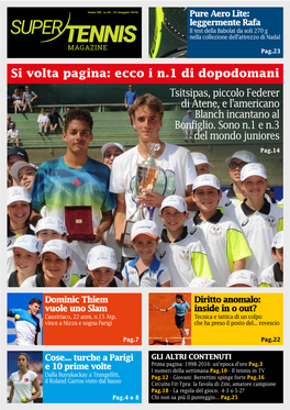 Si Volta Pagina: Ecco I N.1 Di Dopodomani Tsitsipas, Piccolo Federer Di Atene, E L’Americano Blanch Incantano Al Bonfglio