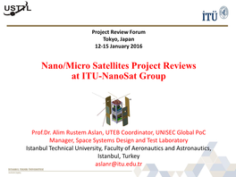 Nano/Micro Satellites Project Reviews at ITU-Nanosat Group