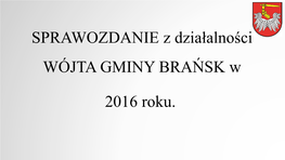 Inwestycje Gminy Brańsk