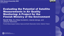 Evaluating the Potential of Satellite Measurements in Air Quality