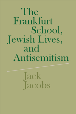 The Frankfurt School, Jewish Lives, and Antisemitism