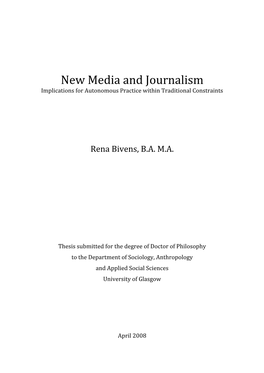 New Media and Journalism Implications for Autonomous Practice Within Traditional Constraints