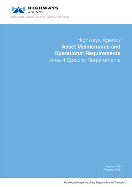 Highways Agency Asset Maintenance and Operational Requirements Area 4 Speciﬁ C Requirements