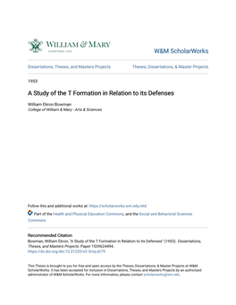 A Study of the T Formation in Relation to Its Defenses