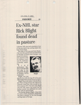 Rick Blight' Rvhorvas Also a Prominentbusinessman in Portagela Prairieand Carman