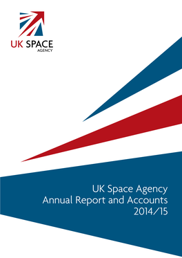 UK Space Agency Annual Report and Accounts 2014/15