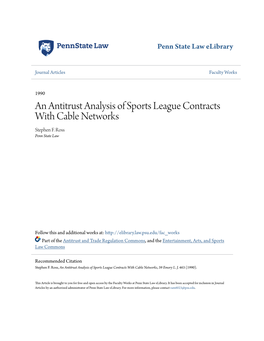 An Antitrust Analysis of Sports League Contracts with Cable Networks Stephen F