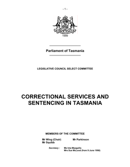 Correctional Services and Sentencing in Tasmania