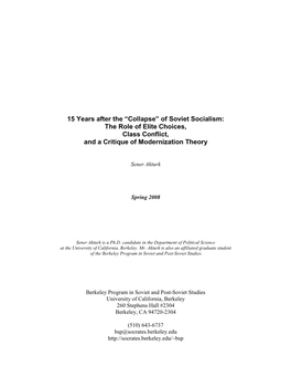 15 Years After the “Collapse” of Soviet Socialism: the Role of Elite Choices, Class Conflict, and a Critique of Modernization Theory