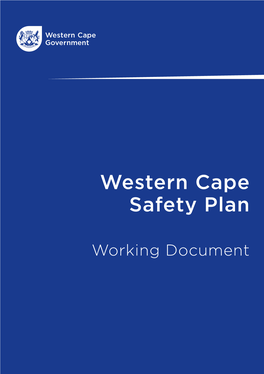 Western Cape Government Safety Plan Working Document