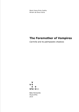 The Foremother of Vampires Carmilla and Its Palimpsestic Shadows