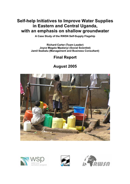 Self-Help Initiatives to Improve Water Supplies in Eastern and Central Uganda, with an Emphasis on Shallow Groundwater a Case Study of the RWSN Self-Supply Flagship