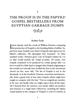 The Proof Is in the Papyri? Gospel Bestsellers from Egyptian Garbage Dumps ~