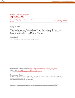 The Wizarding Words of J. K. Rowling: Literary Merit in the Harry