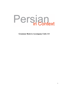 Grammar Book to Accompany Units 1-8 of Persian Basic Course