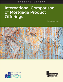 International Comparison of Mortgage Product Offerings Dr