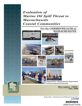 Evaluation of Marine Oil Spill Threat to Massachusetts Coastal Communities for the COMMONWEALTH of MASSACHUSETTS