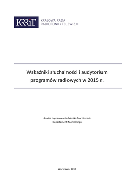 Wskaźniki Słuchalności I Audytorium Programów Radiowych W 2015 R