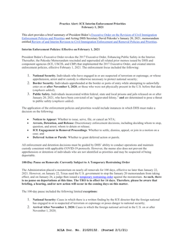 Practice Alert: ICE Interim Enforcement Priorities February 1, 2021 This Alert Provides a Brief Summary of President Biden's E