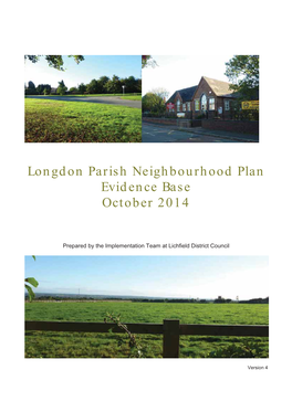 Longdon Parish Neighbourhood Plan Evidence Base October 2014