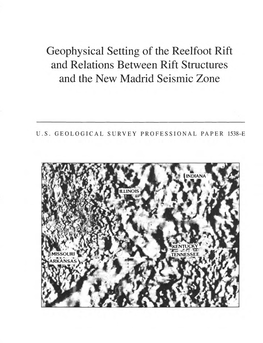 Geophysical Setting of the Reelfoot Rift and Relations Between Rift Structures and the New Madrid Seismic Zone