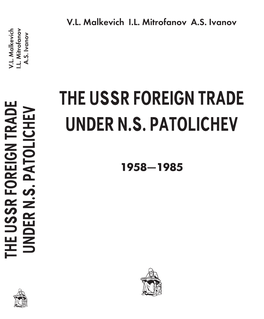 The Ussr Foreign Trade Under N.S. Patolichev