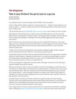 The Oregonian Take It Easy, Portland: You Get to Vote on a Gas Tax by Brad Schmidt January 28, 2016