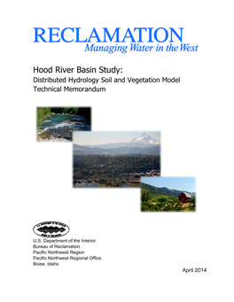 Hood River Basin Study: Distributed Hydrology Soil and Vegetation Model Technical Memorandum