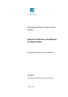 Rita Margarida Neves Cardoso Castro Gandra Relação Do Edificado Na Reabilitação Do Espaço Público