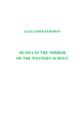 Russia in the Mirror of the Western Screen