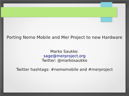 Porting Nemo Mobile and Mer Project to New Hardware
