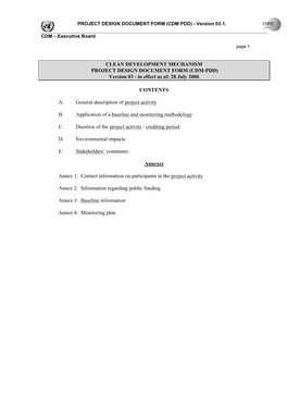 CLEAN DEVELOPMENT MECHANISM PROJECT DESIGN DOCUMENT FORM (CDM-PDD) Version 03 - in Effect As Of: 28 July 2006