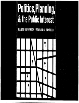 Politics, Planning, and the Public Interest