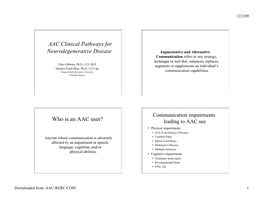 AAC Clinical Pathways for Neurodegenerative Disease Who Is