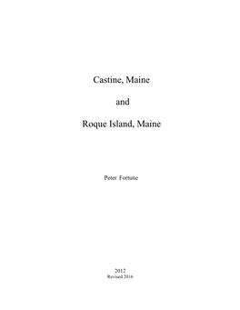 Castine, Maine and Roque Island, Maine