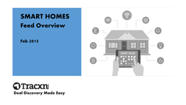 SMART HOMES Feed Overview